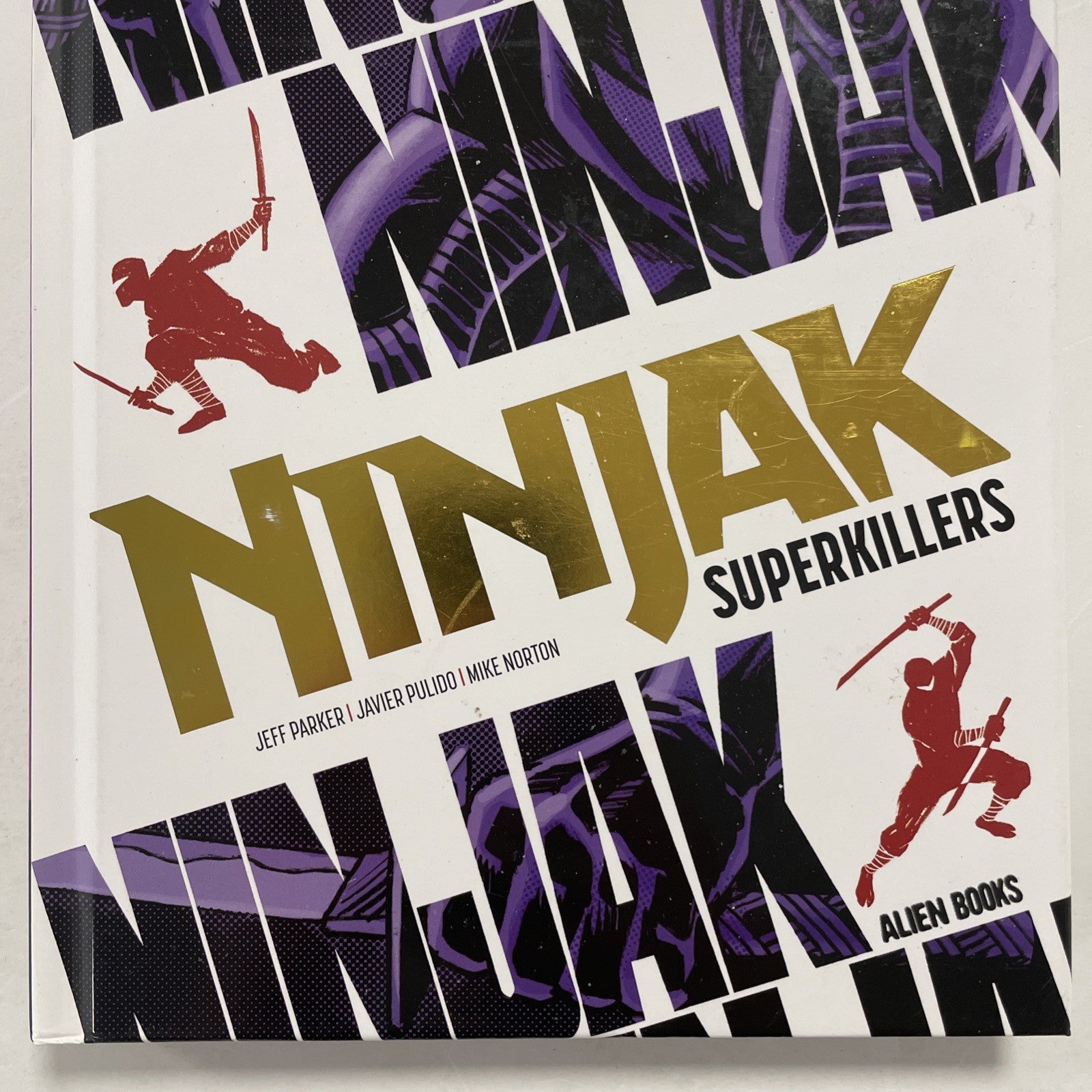 Ninjak: Superkillers Valiant Alien Books 2024 (Hardcover)2