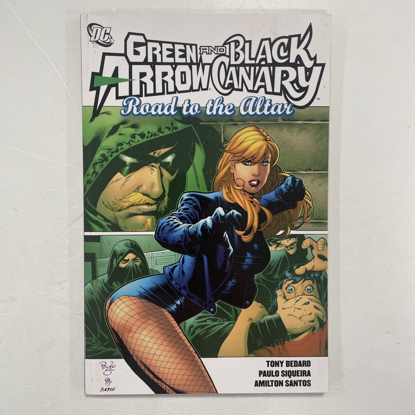 Green Arrow Black Canary Road to Altar 2007 TPB0