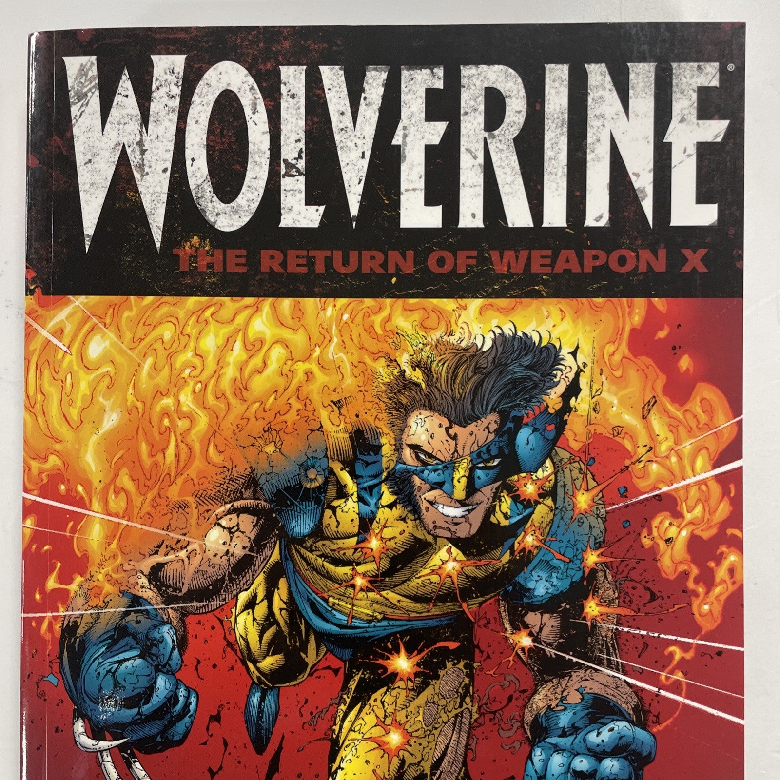 Wolverine: The Return Of Weapon X 2013 1st Print TPB1