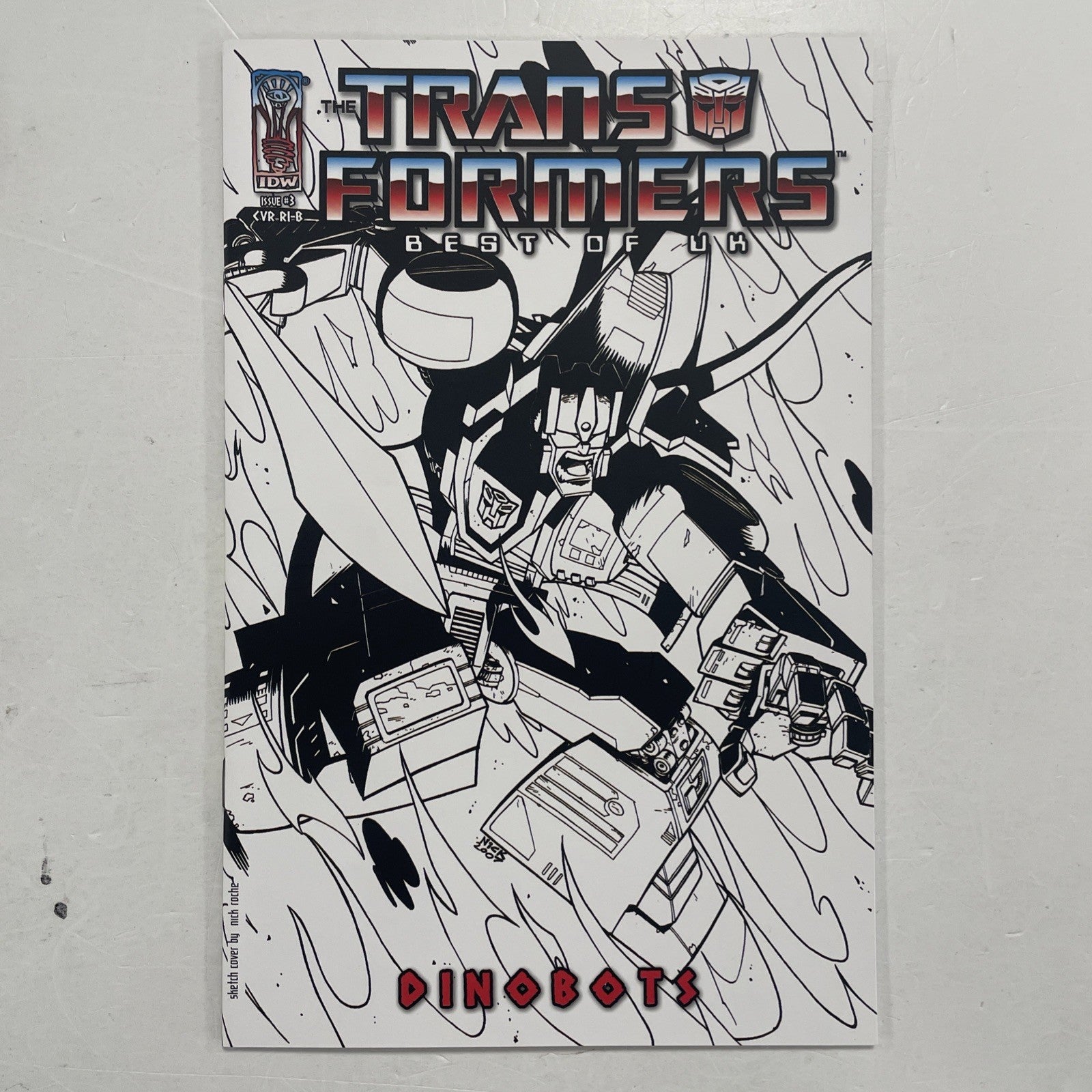 Transformers Best Of The UK Dinobots #3 2007 RI-B Nick Roche 1:25 Variant IDW0
