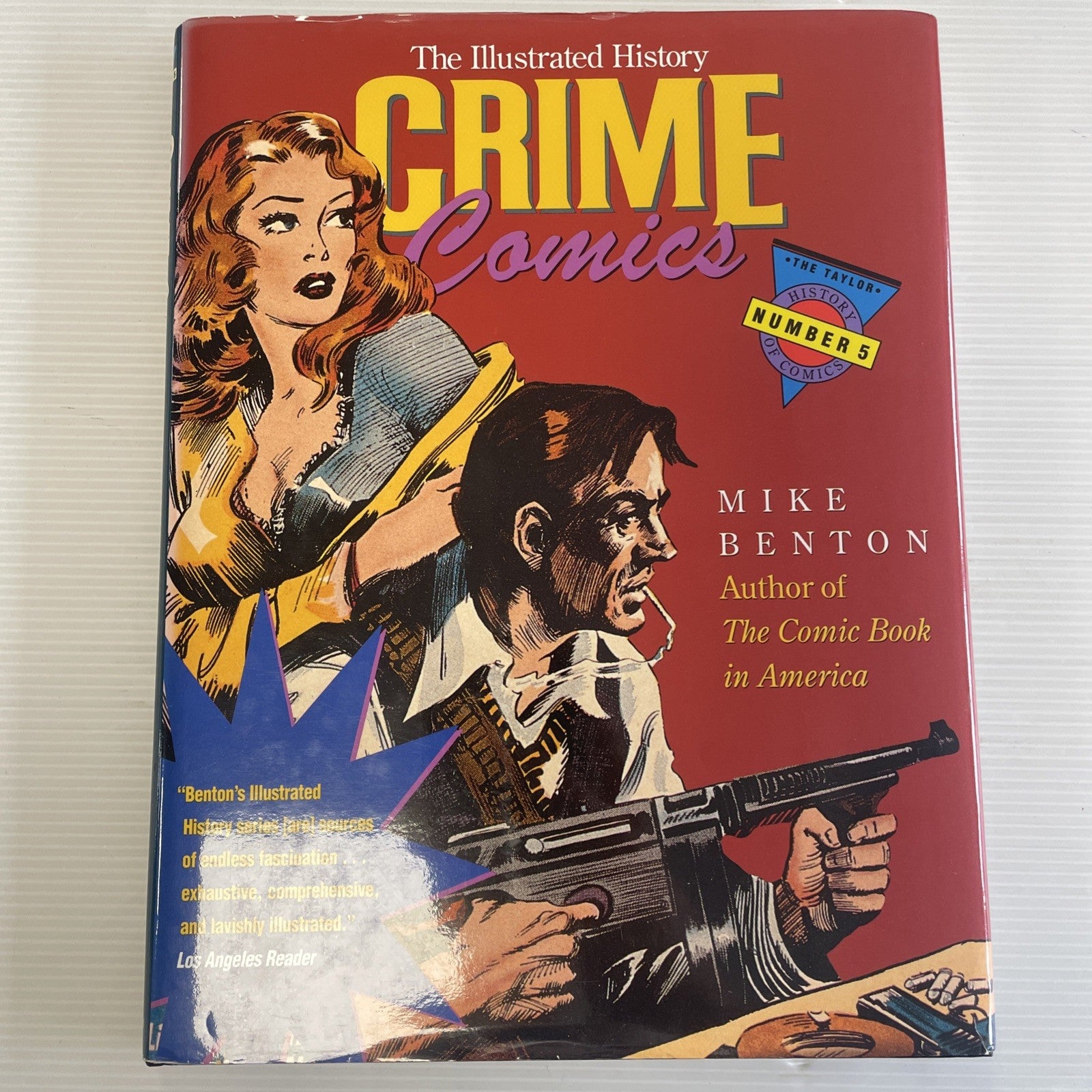 Illustrated History Crime Comics Mike Benton No 5 1993 Hardcover0